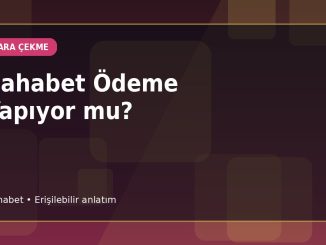 Sahabet Ödeme Yapıyor mu? kapak görseli