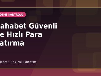 Sahabet Güvenli ve Hızlı Para Yatırma kapak görseli