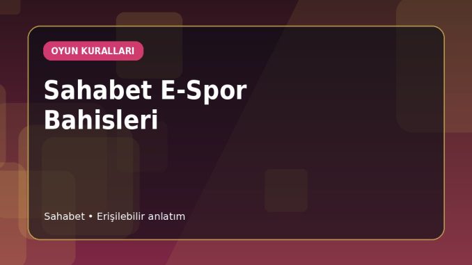 Sahabet E-Spor Bahisleri