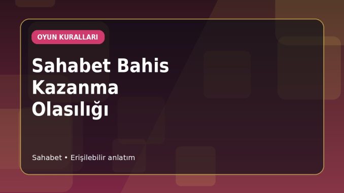 Sahabet Bahis Olasılığını Okuma